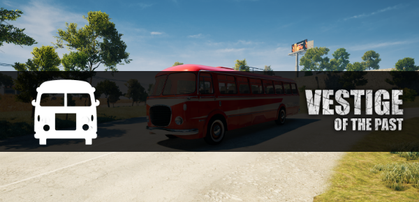 Vestige of the Past - Bus - First Look